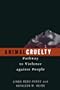 Animal Cruelty: Pathway to Violence Against People