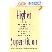 Higher Superstition: The Academic Left and Its Quarrels with Science