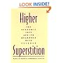 Higher Superstition: The Academic Left and Its Quarrels with Science