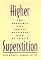 Higher Superstition: The Academic Left and Its Quarrels with Science