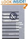 Radical Visions and American Dreams: Culture and Social Thought in the Depression Years
