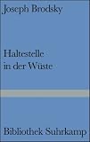 Haltestelle in der W&uuml;ste: Gedichte - Russisch und deutsch (Bibliothek Suhrkamp) - Joseph Brodsky
