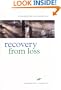 Recovery from Loss: A Personalized Guide to the Grieving Process