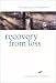 Book Recovery from Loss: A Personalized Guide to the Grieving Process