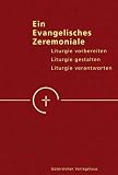 Ein Evangelisches Zeremoniale