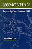 Nomonhan: Japan Against Russia, 1939