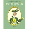 M�nchhausen. Wunderbare Reisen und Abenteuer zu Wasser und zu Lande