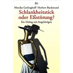 Schlankheitstick oder E�st�rung? Ein Dialog mit Angeh�rigen.