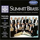Summit Brass: Toccata and Fugue by Summit Brass, Johann Sebastian Bach, Giovanni Gabrieli, Girolamo Frescobaldi, and Gioseffo Guami