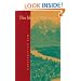 The Idea of Wilderness: From Prehistory to the Age of Ecology