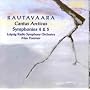 Rautavaara:  Symphonies Nos. 4 & 5; Cantus Articus