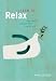 Learn to Relax