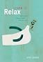 Learn to Relax
