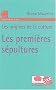 Les premi�res s�pultures : Les origines de la culture