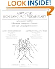 Advanced Sign Language Vocabulary: A Resource Text for Educators, Interpreters, Parents, and Sign Language Instructors