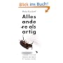 Alles andere als artig: 7 Methoden, wie Sie durch Querdenken neue Wege f�r Ihr Unternehmen entwickeln