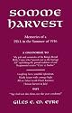 Somme Harvest: Memories of a PBI in the Summer of 1916