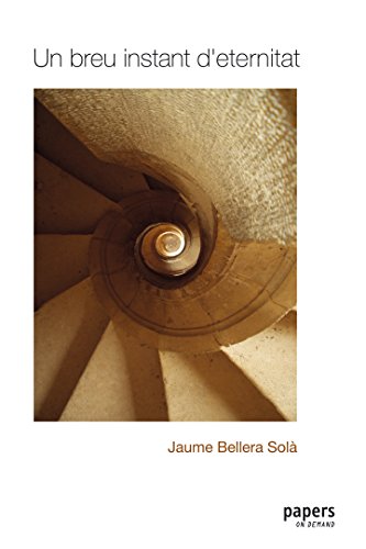 Un breu instant d'eternitat (Literaria) (Catalan Edition)
