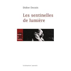 Les sentinelles de lumi�re