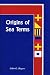 Origins of Sea Terms