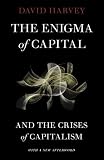 The Enigma of Capital: and the Crises of Capitalism