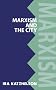 Marxism and the City (Marxist Introductions)