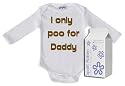I Only Poo For Daddy Long Sleeve Babygrows / Bodysuit Alternative Baby Clothes Sizes 0-6 months WHITE/BLACK + in funky Milk Carton
