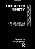 Life After Ninety