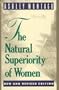 The Natural Superiority of Women
