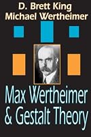 Max Wertheimer and Gestalt Theory