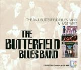 The Paul Butterfield Blues Band/East West