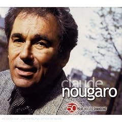 Les 50 Plus Belles Chansons : Claude Nougaro (Coffret 3 CD)