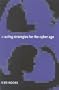 Acting Strategies for the Cyber Age
