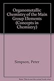 Organometallic chemistry of the main group elements