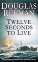 Twelve Seconds to Live