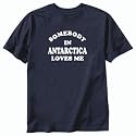 T-Shirt Navy Blue " Somebody In Antarctica Loves Me " Country