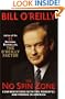 The No Spin Zone: Confrontations with the Powerful and Famous in America (Random House Large Print)