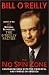 The No Spin Zone : Confrontations with the Powerful and Famous in America (Random House Large Print)