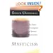 Mysticism: The Nature and Development of Spiritual Consciousness