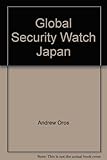 Global security watch--Japan
