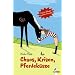 Chaos, Krisen, Pferdek�sse: Freche Pferde suchen Freunde