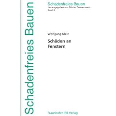 Schadenfreies Bauen Band 6: Sch�den an Fenstern