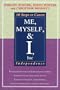 Me, Myself, and I, Inc.: 10 Steps to Career Independence