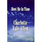 Meet Me in Time by Charlotte Vale-Allen