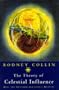 The Theory of Celestial Influence: Man, The Universe and Cosmic Mystery (Arkana S)