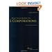 Practical Guide to S Corporations (Fourth Edition) (Practical Guides)