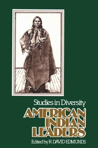 American Indian Leaders: Studies in Diversity