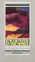 Encounter in the Spirit: Muslim-Christian Meetings in Birmingham (Risk Book Series)