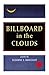Billboard in the Clouds