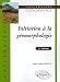 Initiation � la g�omorphologie